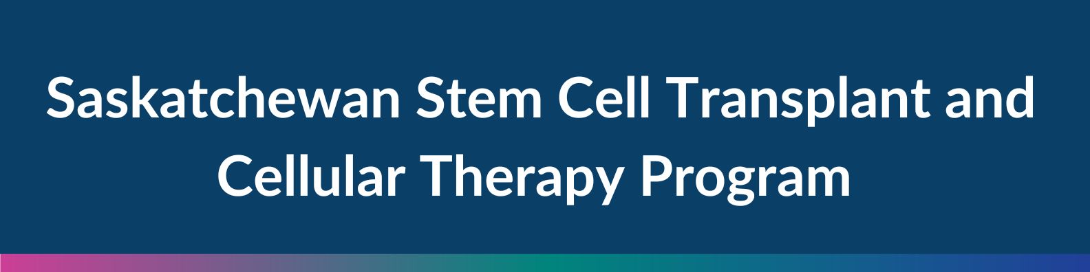 Stem Cell Transplant Program banner 2